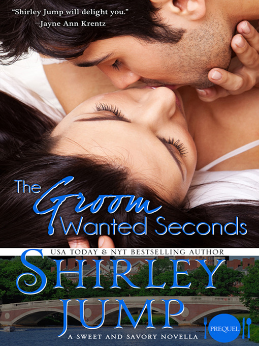 Title details for The Groom Wanted Seconds by Shirley Jump - Available